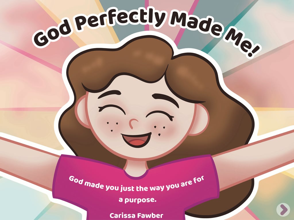Children book of a happy young girl with the text 'God Perfectly Made Me' and inspirational quotes.