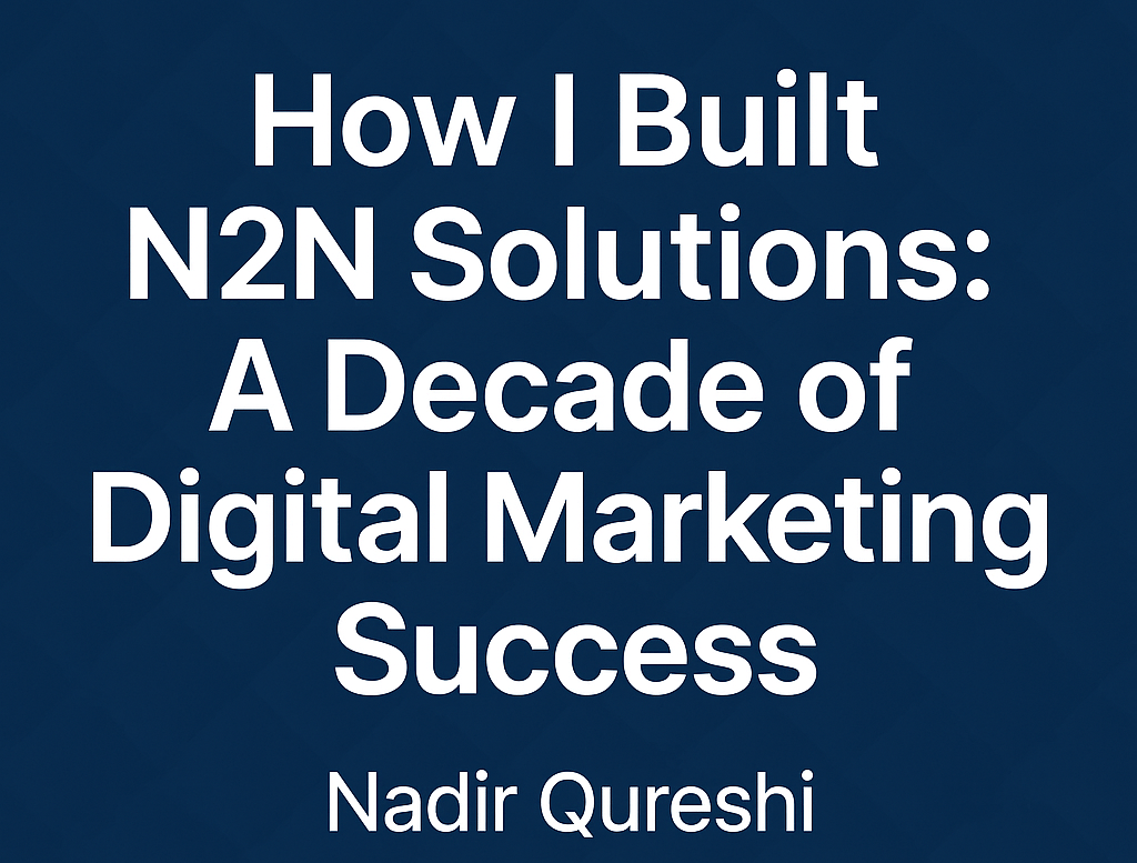 Nadir Qureshi C.E.O N2N Solutions