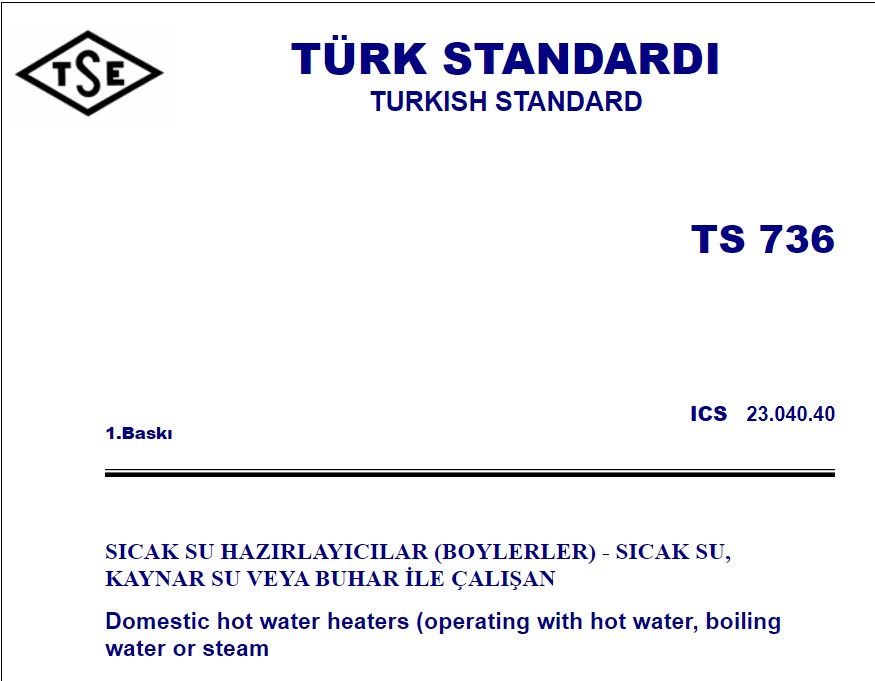 TS 736, 736, TS 736 Sıcak Su Hazırlayıcılar (Boylerler) Standardı