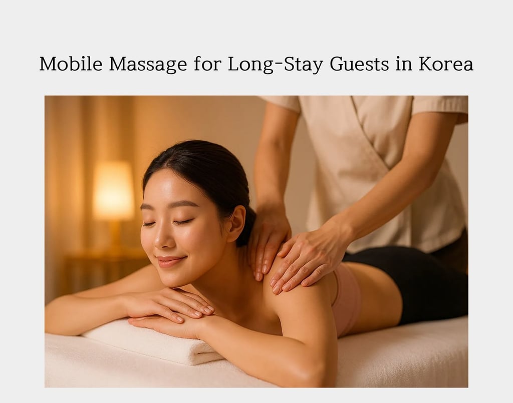 Mobile massage for long-stay guests in Korea with neck and shoulder care.