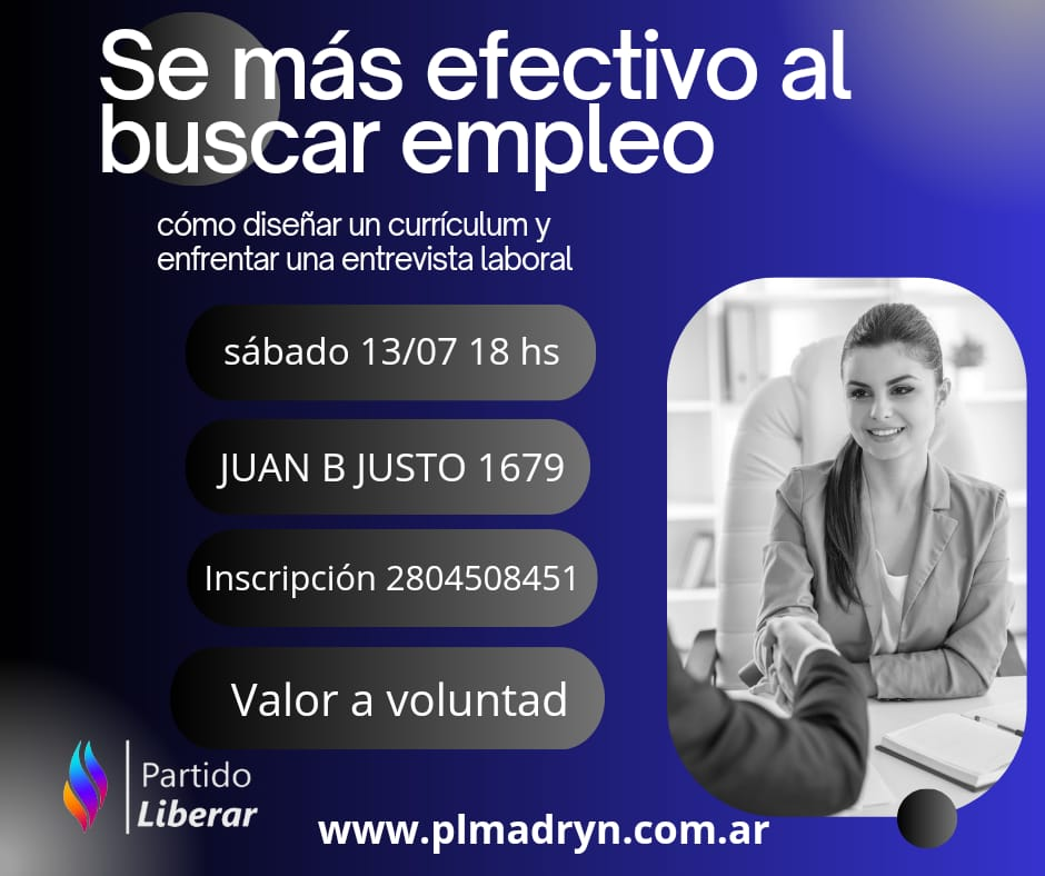 Se más efectivo al buscar empleo. diseñar curriculum. Liberar Puerto Madryn, Javier Milei