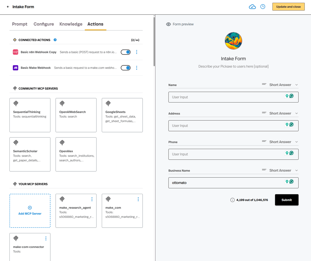 Pickaxe UI Connected Actions, MCP Servers, N8N, Make.com and Custom Actions. Pickaxe Smart Form Backend.