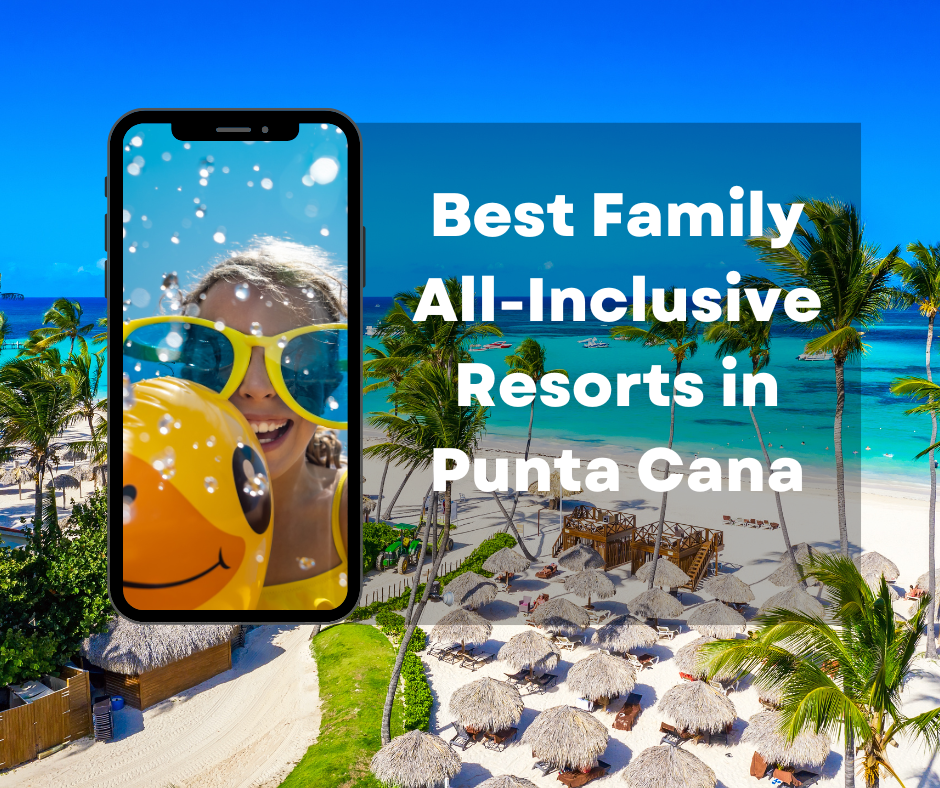 Best family all-inclusive resorts in Punta Cana blog post with beach and palm trees in background