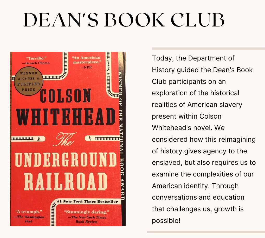 Cover of Book The Underground Railroad Colso Whitehead and text about Dean's Book Club meeting