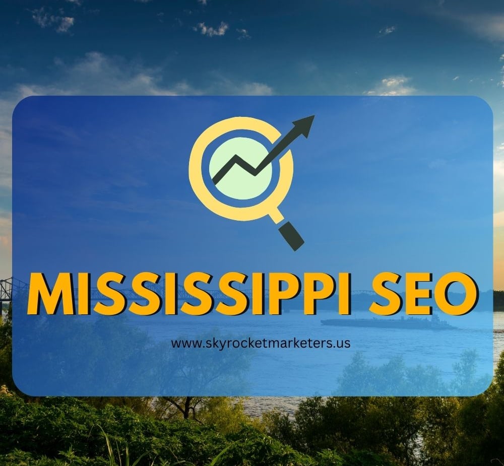 Mississippi SEO How It Impacts Your Website Ranking