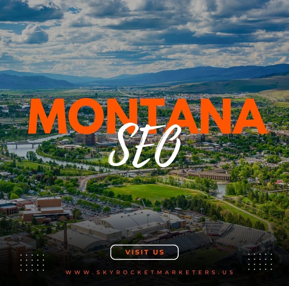 Montana SEO How It Can Transform Your Business Quick