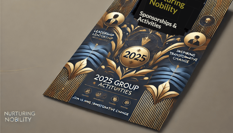 Nurturing Nobilities: Activities and sponsorships for 2025.