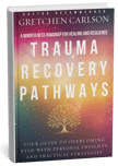 front cover of a book called Trauma Recovery Pathways