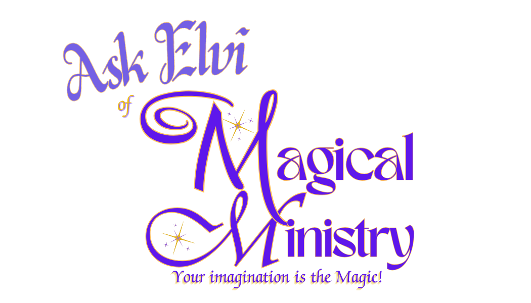 Ask Elvi of Magical Ministry