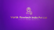 VARTIK FLOWTECH INDIA PRIVATE LIMITED logo