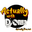 Actually with DJ one3 logo