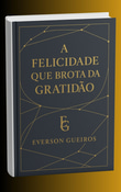 A felicidade que brota da gratidão logo