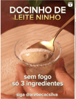 Docinho de leite Ninho feito com apenas três ingredientes, servido em copinho de vidro 