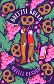 Première de couverture du roman Bretzel Break de Maëlle Desard