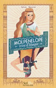 Première de couverture du roman Moi, Pénélope, reine d'Ithaque