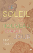 Première de couverture du roman Le soleil est nouveau chaque jour