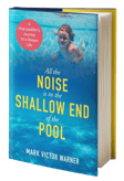 All the Noise is in the Shallow End of the Pool