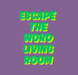 Escape the Word Living Room