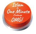 Islam in one minute challenge OMG