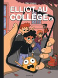 Première de couverture du tome 2 de la BD Elliot au collège de Théo Grosjean