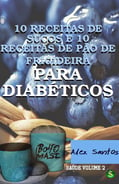 10 RECEITAS DE SUCO E PÃO PARA DIABÉTICOS