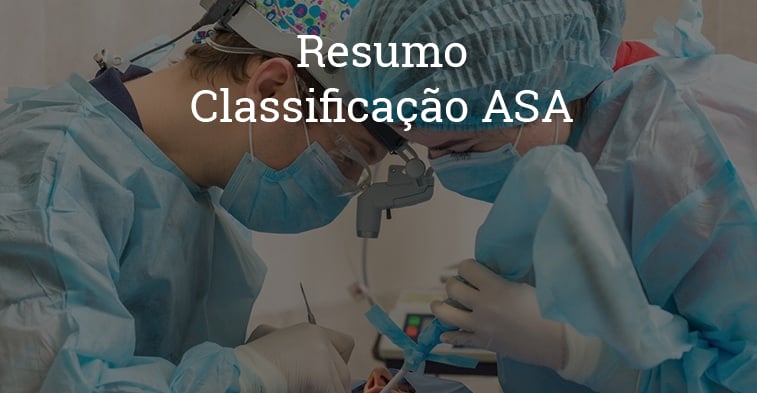 Classificação Asa Em Odontologia Resumo Odontologia Com André