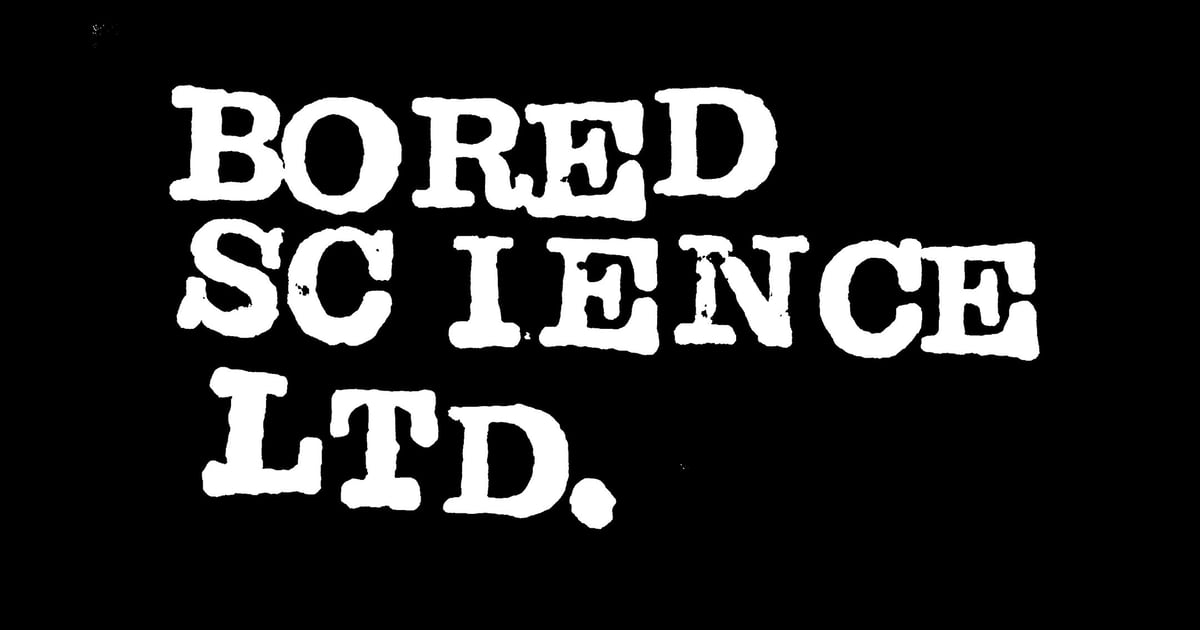 Home Bored Science Ltd