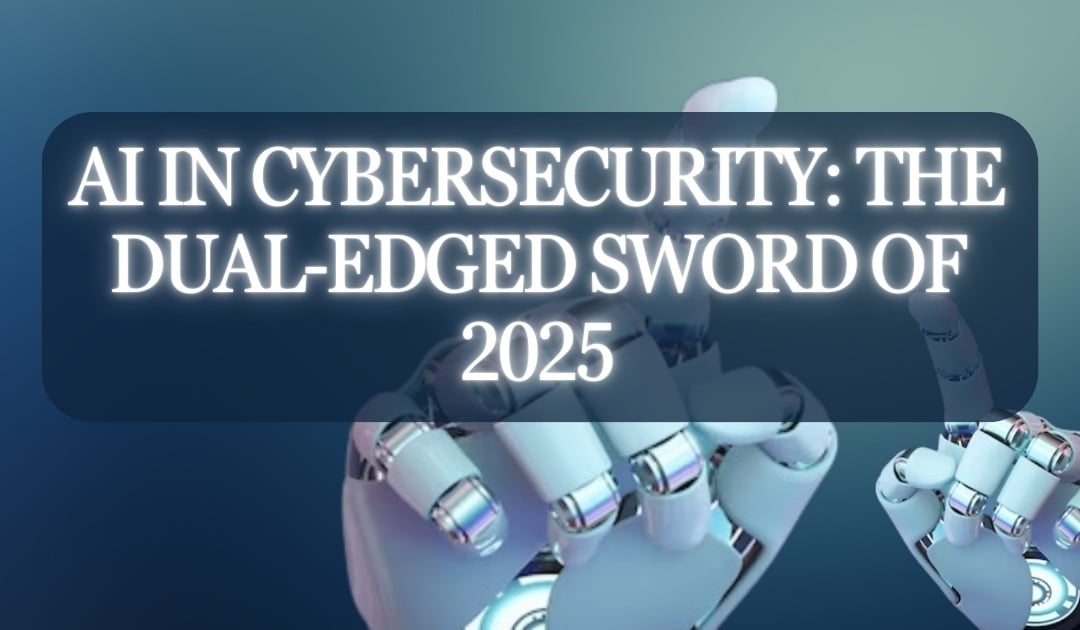 AI in Cybersecurity: The Dual-Edged Sword of 2025 | Secure Path