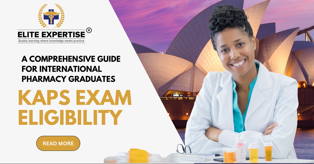 KAPS Exam Eligibility For International Pharmacy Graduates Elite