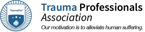 Trauma Professionals Association: Enhance Treatment TraumaPro Trauma Professionals Association: Enhance Treatment TraumaPro