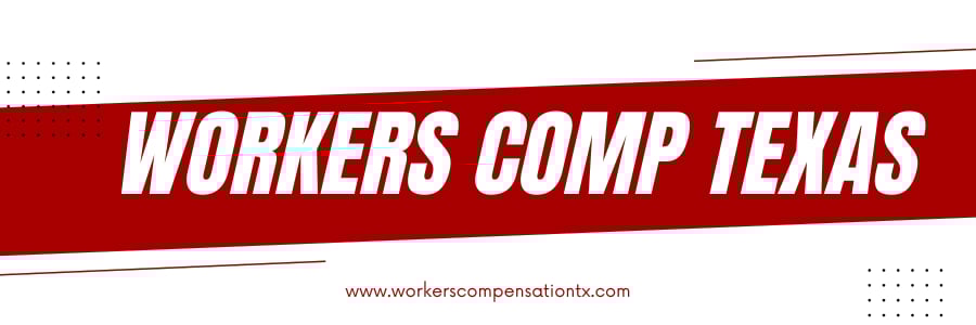 Understanding Workers' Compensation in Texas: Rules, Processes, and ...