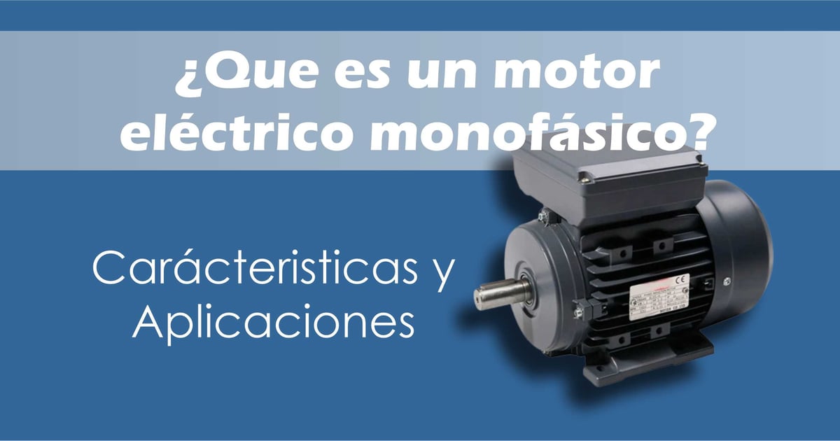 ¿Qué es un motor eléctrico monofásico? | Motores Electricos Peru