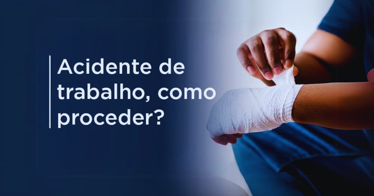 O Que Caracteriza Um Acidente De Trabalho E Como Proceder Sc