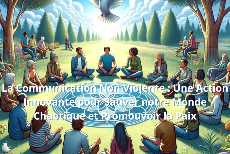 La Révolution de la Communication Non Violente | Auxiliotherapy