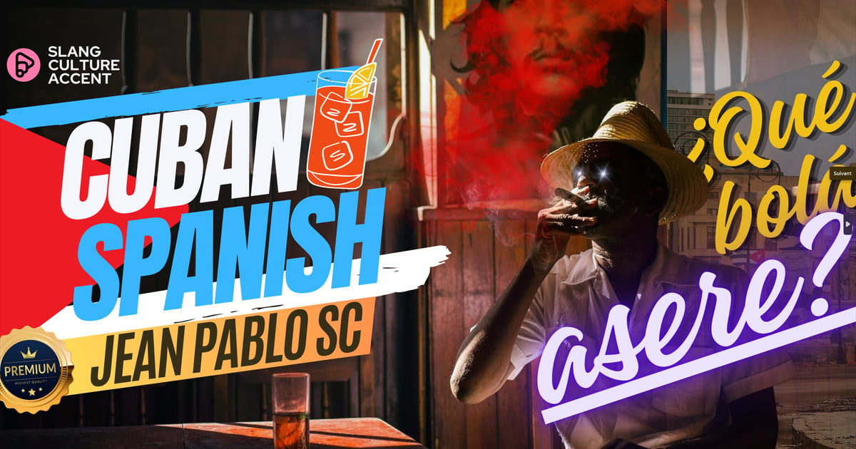 Learn Cuban Spanish: Master Slang & Culture | SIAKA languages and ...