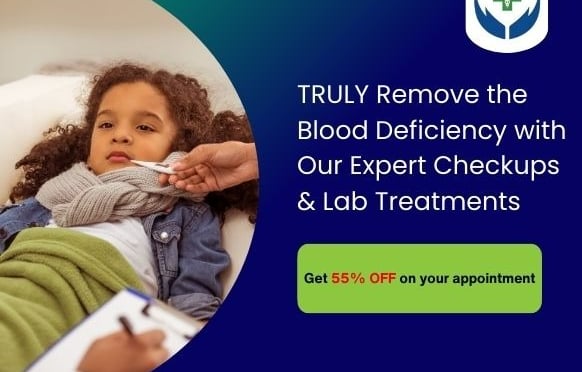 Get a quality treatment plan for your child's blood deficiency