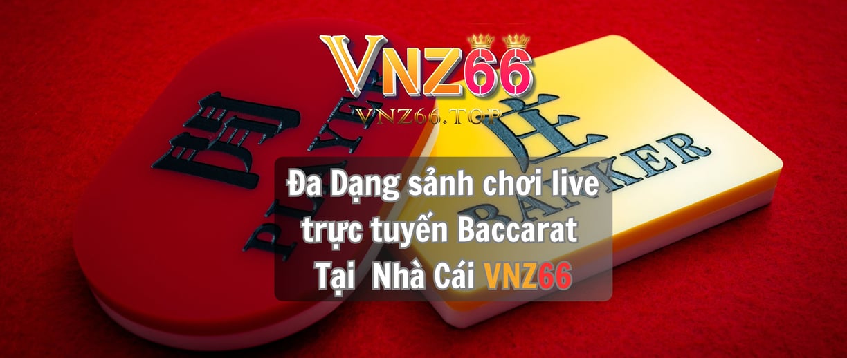Baccarat Nhà Cái VNZ66