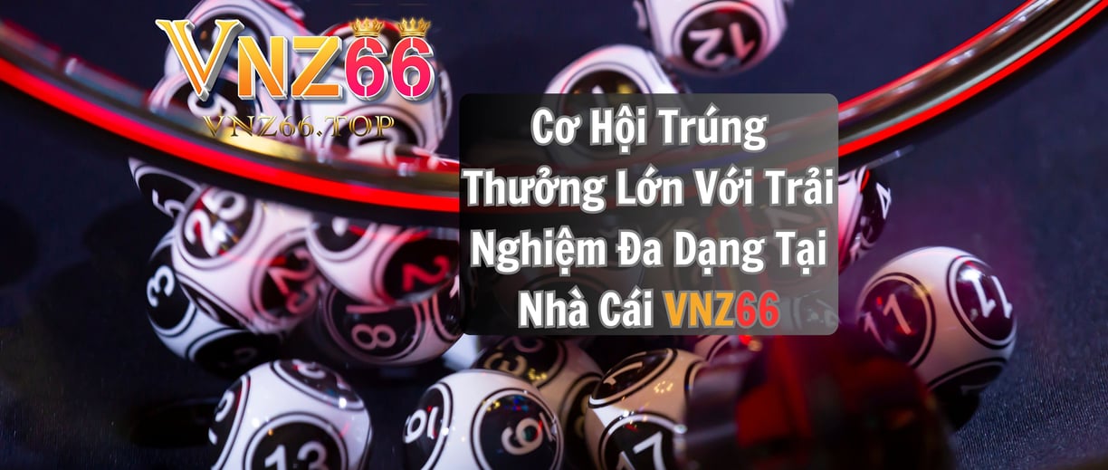 Xổ Số  Nhà Cái VNZ66