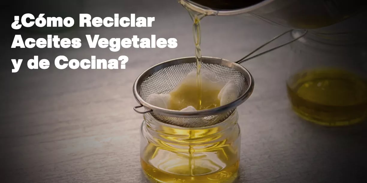 ¿Cómo Reciclar Aceites Vegetales y de Cocina en Guatemala?