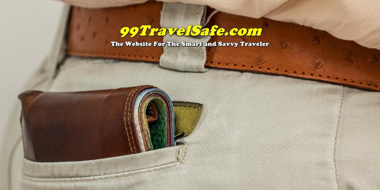 Travel Safety Tips from 99TravelSafe.com - The Website for The Smart and Savvy Traveler!
