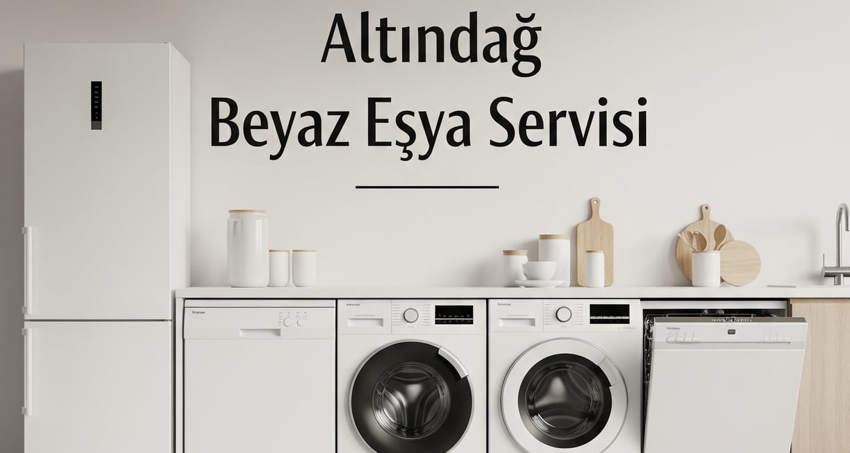 Altındağ Beyaz Eşya Servisi