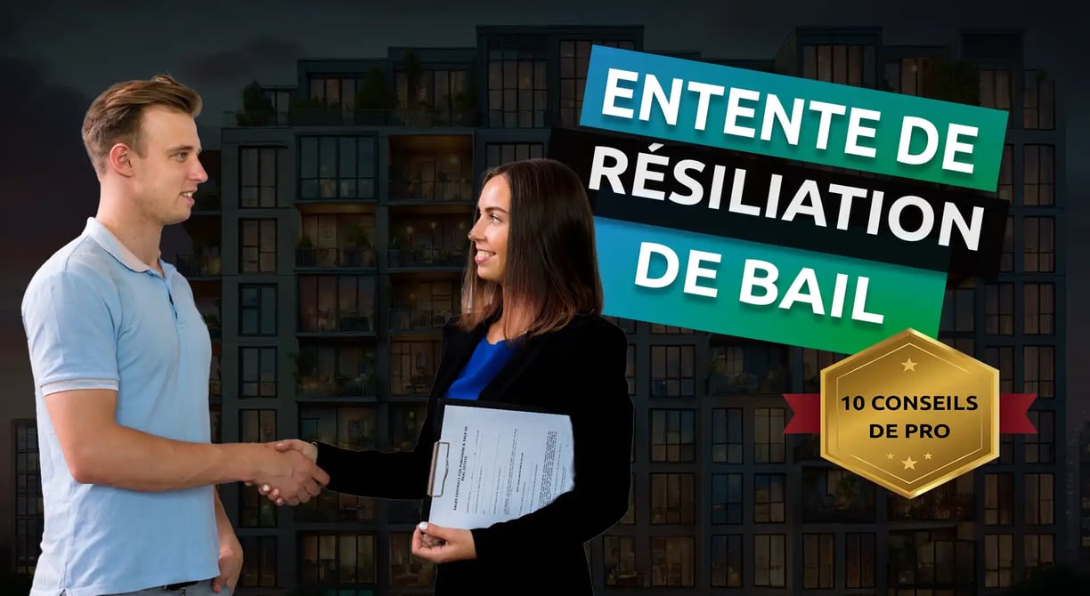 Il est écrit entente de résiliation de bail et 10 conseils de pros, et deux personnes