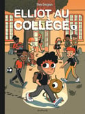 Première de couverture du tome 1 de la BD Elliot au collège de Théo Grosjean