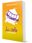 Broché La colo part en vrille, de Virginie Roger.
