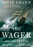 The Wager book cover by David Grann, nonfiction adventure gift for men