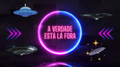 A VERDADE ESTÁ LÁ FORA logo
