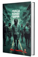 Livro Praga Zumbi na Bahia, de Alex Santos