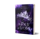 La Tour d'Ivoire, dystopie de Marie J. Mathern