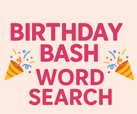 Birthday Bash Word Search 