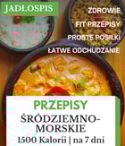 Dieta śródziemnomorska - jadłospis 1500 kcal